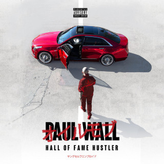 Paul Wall - Hall Of Fame Hustler album cover