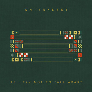 White Lies - As I Try Not To Fall Apart album cover