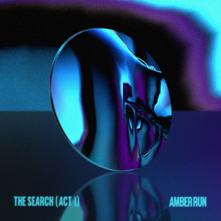 Amber Run - The Search (Act I) EP cover