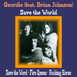 Geordie - Save The World album cover
