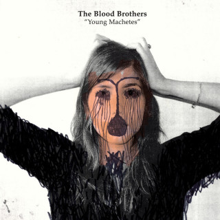 The Blood Brothers - Young Machetes album cover
