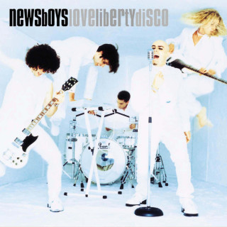 Newsboys - Love Liberty Disco album cover