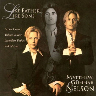 Nelson - Like Father, Like Sons album cover