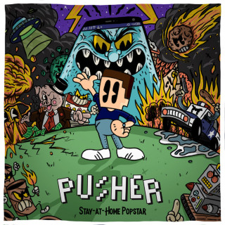 Pusher - Stay-At-Home Popstar album cover