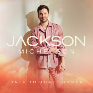 Jackson Michelson - Back To That Summer EP cover