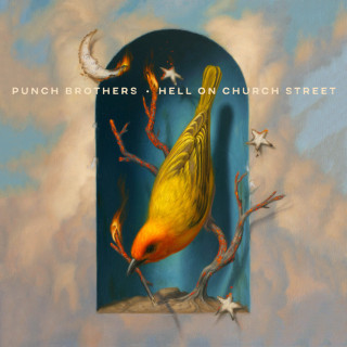 Punch Brothers - Hell On Church Street album cover