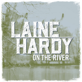 Laine Hardy - On The River EP cover