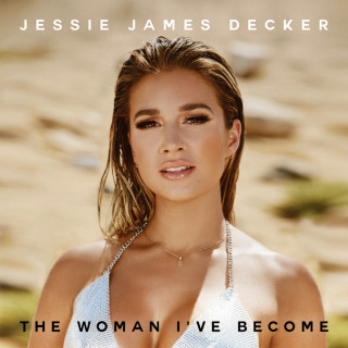 Jessie James Decker - The Woman I've Become EP cover