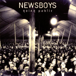 Newsboys - Going Public album cover