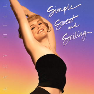 Kacy Hill - Simple, Sweet, And Smiling album cover
