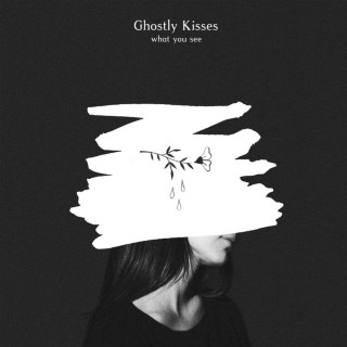 Ghostly Kisses - What You See EP cover