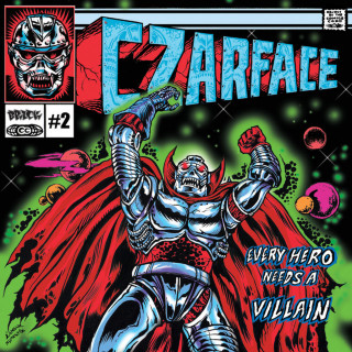 CZARFACE - Every Hero Needs A Villain album cover