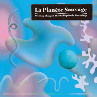 Stealing Sheep - La Planète Sauvage album cover