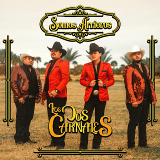 Los Dos Carnales - Somos Arrieros album cover