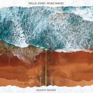 Willie Jones - Road Waves (Acoustic Mixtape) EP cover