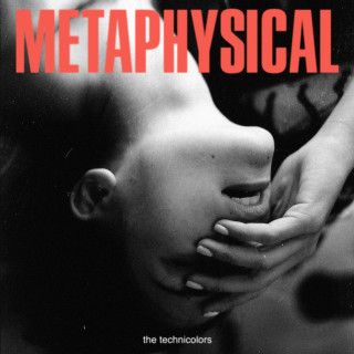 The Technicolors - Metaphysical album cover