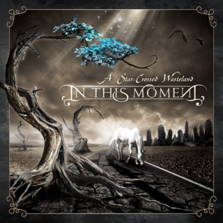 In This Moment - A Star-Crossed Wasteland album cover