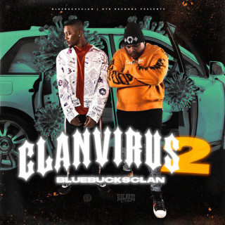 BlueBucksClan - Clan Virus 2 mixtape cover