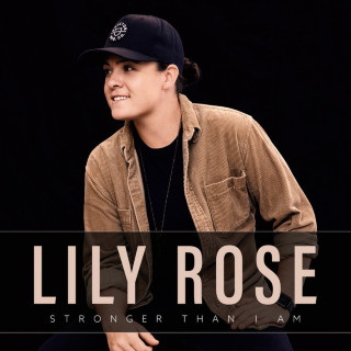 Lily Rose - Stronger Than I Am EP cover