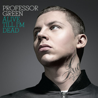Professor Green - Alive Till I'm Dead album cover