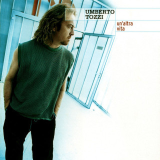 Umberto Tozzi - Un'altra Vita album cover