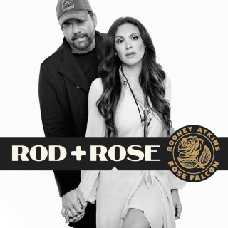 Rod + Rose, Rodney Atkins & Rose Falcon - Rod + Rose EP cover