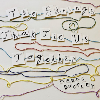 Madds Buckley - The Strings That Tie Us Together album cover