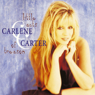 Carlene Carter - Little Acts Of Treason album cover