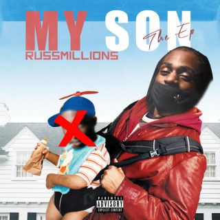 Russ Millions - My Son: The EP EP cover