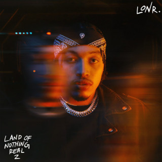 Lonr. - Land Of Nothing Real 2 EP cover