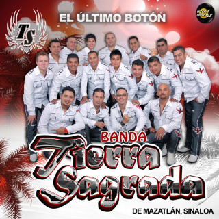 Banda Tierra Sagrada - El Último Botón album cover