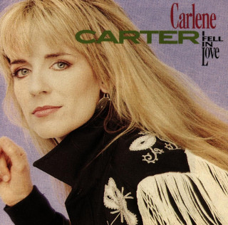 Carlene Carter - I Fell In Love album cover
