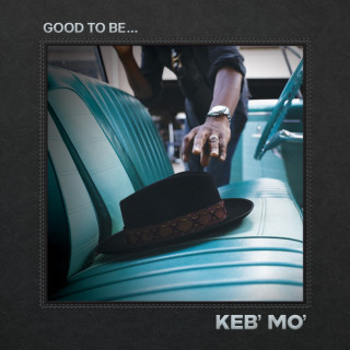 Keb' Mo' - Good To Be... album cover