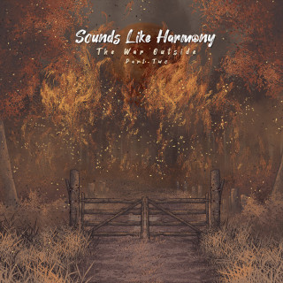 Sounds Like Harmony - The War Outside (Part Two) EP cover