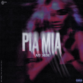 Pia Mia - My Side EP cover