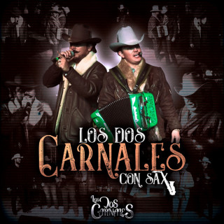 Los Dos Carnales - Los Dos Carnales Con Sax EP cover