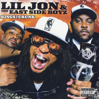 Lil Jon & The East Side Boyz - Kings Of Crunk album cover