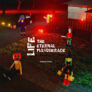 Foreign Forest - Life The Eternal Masquerade EP cover