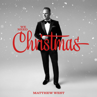 Matthew West - We Need Christmas album cover