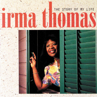Irma Thomas - The Story Of My Life album cover