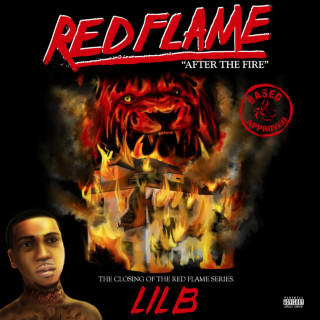 Lil B - Red Flame After The Fire mixtape cover