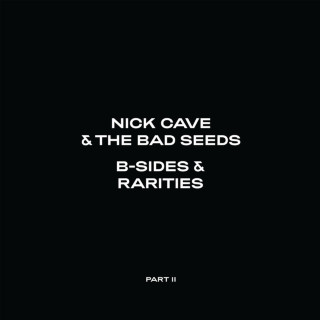Nick Cave & The Bad Seeds - B-Sides & Rarities (Part II) compilation cover