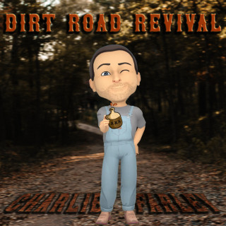 Charlie Farley - Dirt Road Revival EP cover