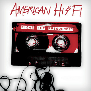 American Hi-Fi - Fight The Frequency album cover