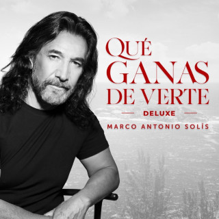 Marco Antonio Solis - Qué Ganas De Verte EP cover