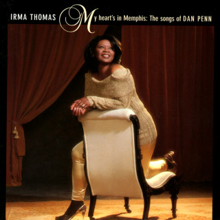 Irma Thomas - My Heart's In Memphis: The Songs Of Dan Penn album cover