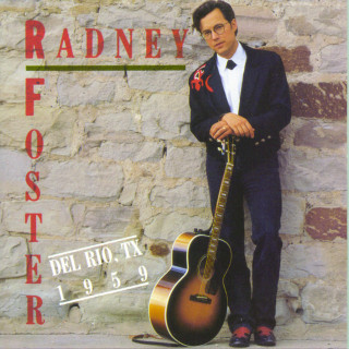 Radney Foster - Del Rio, TX 1959 album cover