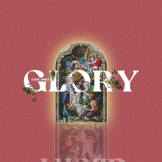 Eddie James - Glory album cover