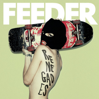 Feeder - Renegades album cover