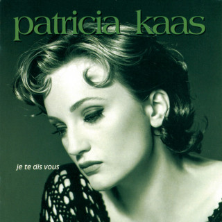 Patricia Kaas - Je Te Dis Vous album cover